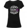 Ženska majica za rojstni dan, Legends january, črna