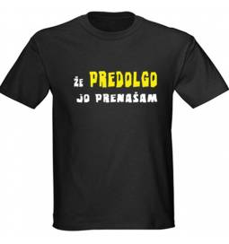 Majica Že 30 let ga prenašam, črna