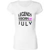 Ženska majica za rojstni dan, Legende Julij