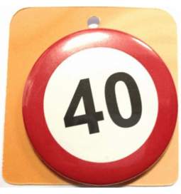 Priponka za 40 rojstni dan, Stop znak