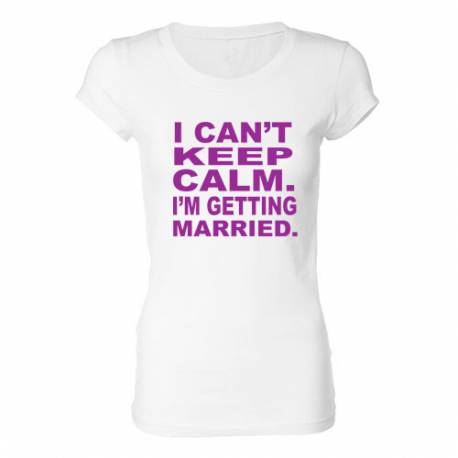 Majica za dekliščino, I cant Keep Calm