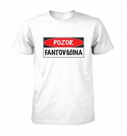 Majica za fantovščino, Pozor