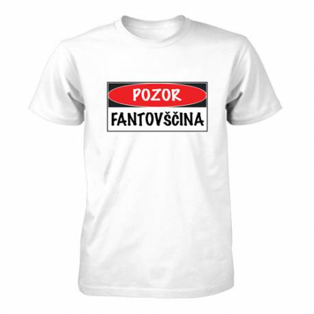 Majica za fantovščino, Pozor