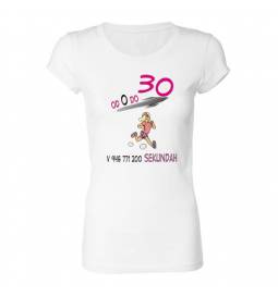 Ženska majica za 30 let, Od 0 do 30