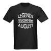 Majica za rojstni dan, Legends, August